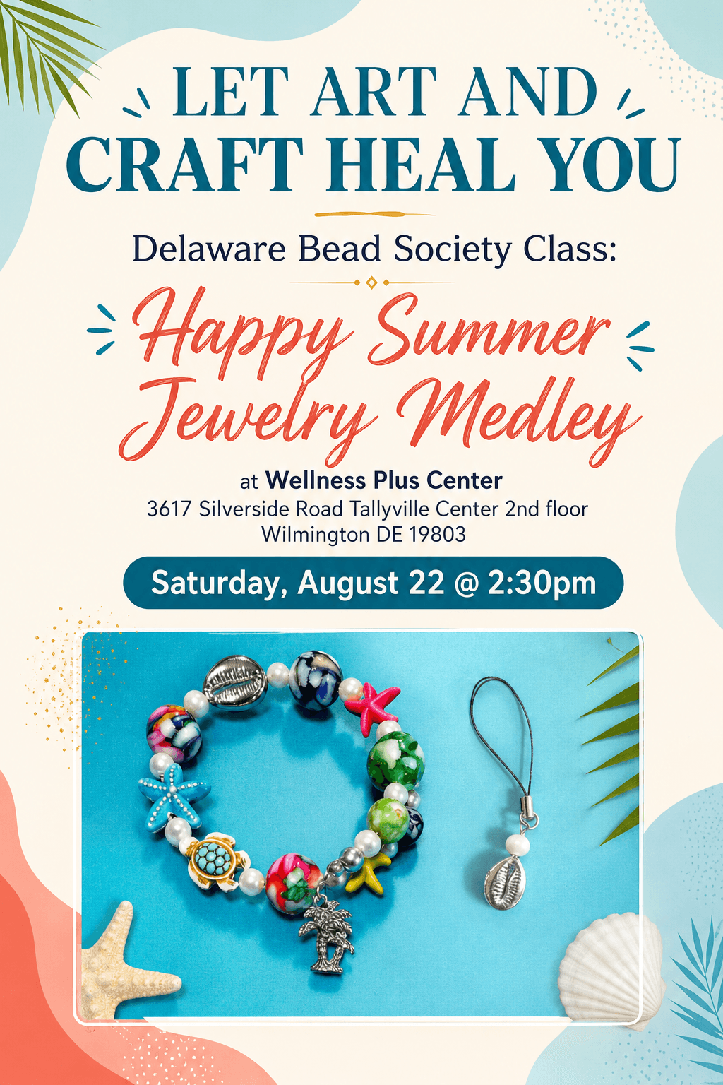 Delaware Bead Society Class: "Happy Summer Jewelry Medley" banner