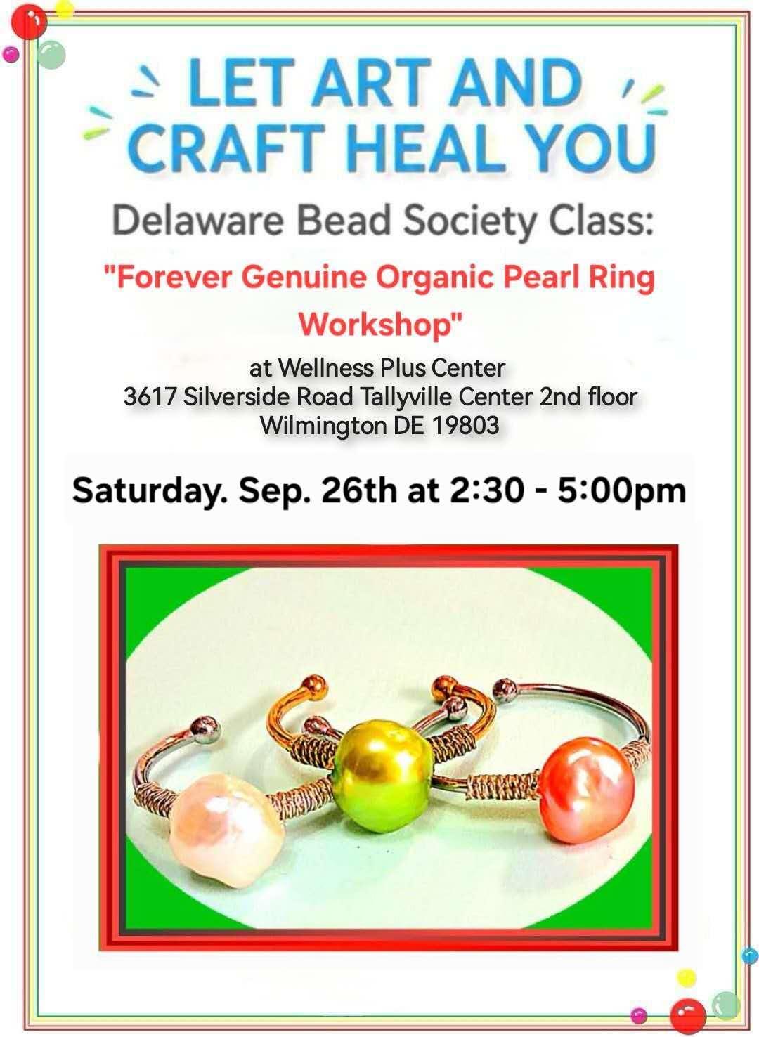 Bead Society Class: "Forever Genuine Organic Pearl Ring Workshop" banner