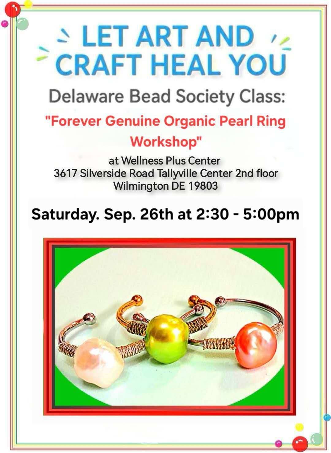 Bead Society Class: "Forever Genuine Organic Pearl Ring Workshop" image 1