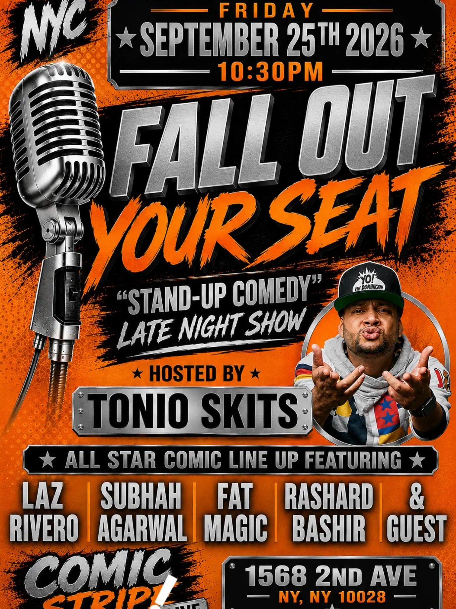 Fall Out Your Seat Stand Up Comedy Show w/ TONIO SKITS at The Comic Strip, New York